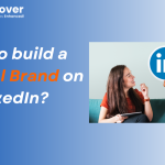 build a personal brand on LinkedIn